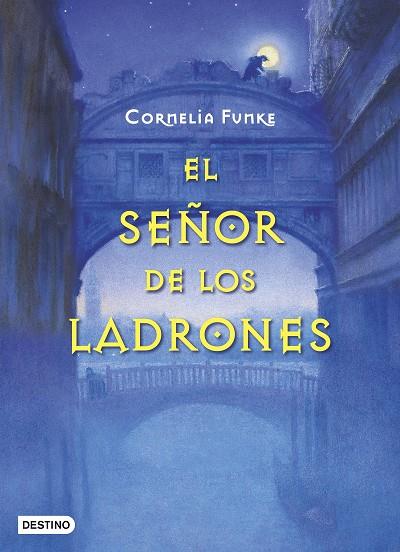 EL SEÑOR DE LOS LADRONES (CAMBIO DE FORMATO) | 9788408195016 | FUNKE, CORNELIA | Llibreria Ombra | Llibreria online de Rubí, Barcelona | Comprar llibres en català i castellà online