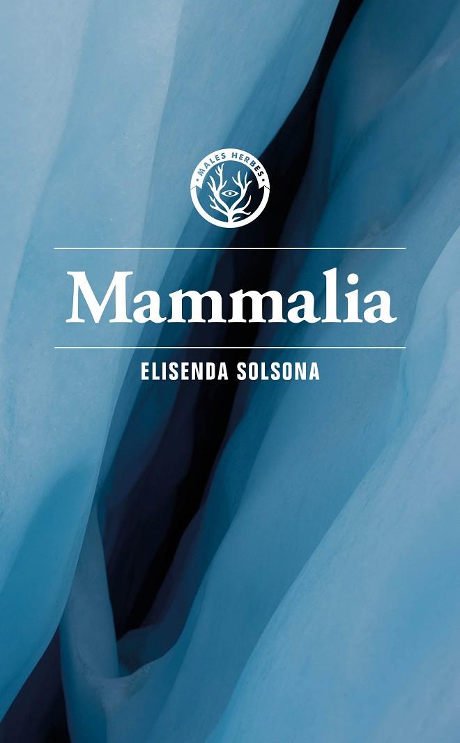 MAMMALIA | 9788412782479 | ELISENDA, SOLSONA | Llibreria Ombra | Llibreria online de Rubí, Barcelona | Comprar llibres en català i castellà online