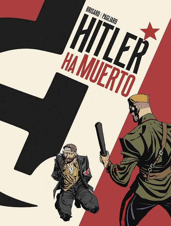 HITLER HA MUERTO | 9788467971705 | BRISARD/PAGLIARO | Llibreria Ombra | Llibreria online de Rubí, Barcelona | Comprar llibres en català i castellà online