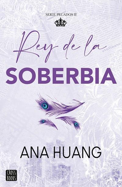 PECADOS 2. REY DE LA SOBERBIA | 9788408293576 | HUANG, ANA | Llibreria Ombra | Llibreria online de Rubí, Barcelona | Comprar llibres en català i castellà online