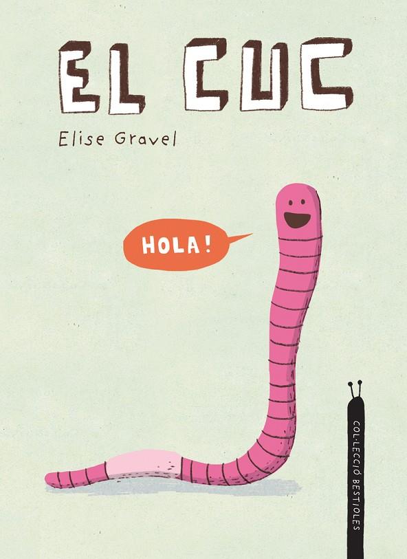 EL CUC | 9788418599392 | GRAVEL, ELISE | Llibreria Ombra | Llibreria online de Rubí, Barcelona | Comprar llibres en català i castellà online