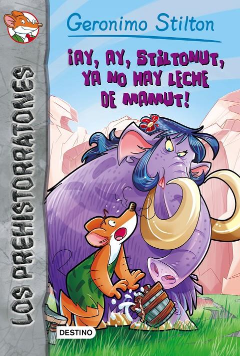 ¡AY, AY, STILTONUT, YA NO HAY LECHE DE MAMUT! | 9788408163732 | GERONIMO STILTON | Llibreria Ombra | Llibreria online de Rubí, Barcelona | Comprar llibres en català i castellà online