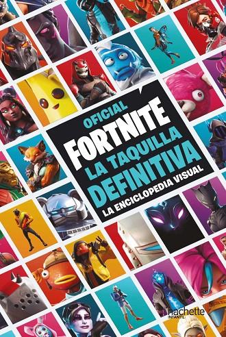 LA TAQUILLA DEFINITIVA. LA ENCICLOPEDIA VISUAL - FORTNITE OFICIAL | 9788417586515 | VARIOS AUTORES | Llibreria Ombra | Llibreria online de Rubí, Barcelona | Comprar llibres en català i castellà online