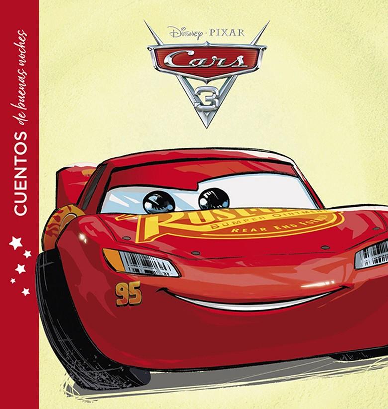 CARS 3. CUENTOS DE BUENAS NOCHES | 9788416917211 | DISNEY | Llibreria Ombra | Llibreria online de Rubí, Barcelona | Comprar llibres en català i castellà online