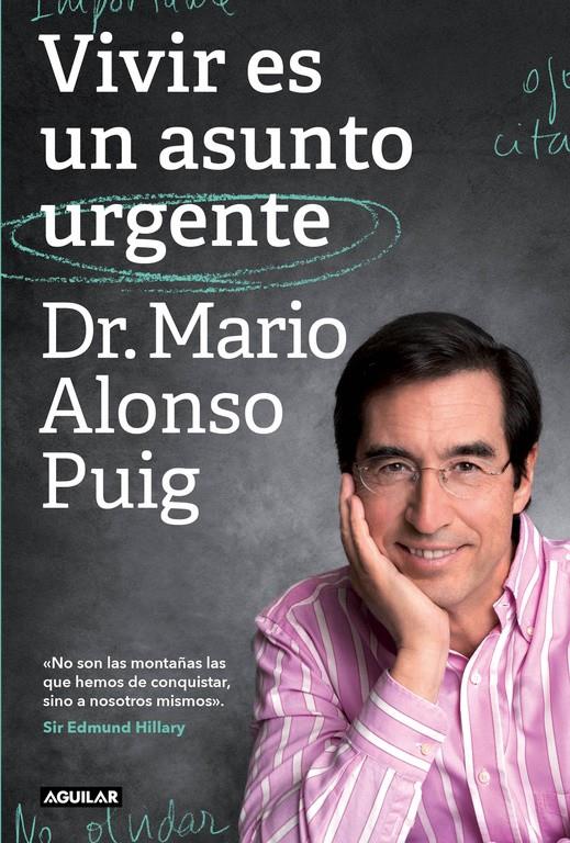 VIVIR ES UN ASUNTO URGENTE | 9788403501102 | ALONSO PUIG,DR. MARIO | Llibreria Ombra | Llibreria online de Rubí, Barcelona | Comprar llibres en català i castellà online