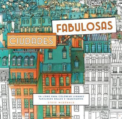 CIUDADES FABULOSAS | 9788479539399 | MCDONALD, STEVE | Llibreria Ombra | Llibreria online de Rubí, Barcelona | Comprar llibres en català i castellà online