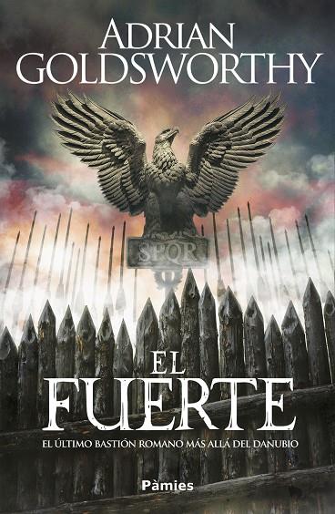 EL FUERTE | 9788418491757 | GOLDSWORTHY, ADRIAN | Llibreria Ombra | Llibreria online de Rubí, Barcelona | Comprar llibres en català i castellà online