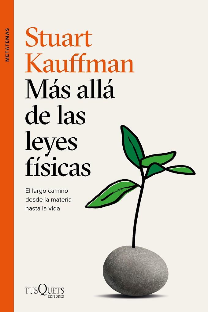 MÁS ALLÁ DE LAS LEYES FÍSICAS | 9788490669273 | KAUFFMAN, STUART | Llibreria Ombra | Llibreria online de Rubí, Barcelona | Comprar llibres en català i castellà online