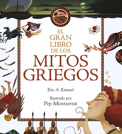 EL GRAN LIBRO DE LOS MITOS GRIEGOS | 9788408211020 | KIMMEL, ERIC A. | Llibreria Ombra | Llibreria online de Rubí, Barcelona | Comprar llibres en català i castellà online