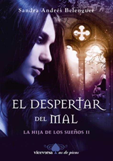 EL DESPERTAR DEL MAL  LA HIJA DE LOS SUEÑOS II | 9788492819966 | SANDRA ANDRES BELENGUER | Llibreria Ombra | Llibreria online de Rubí, Barcelona | Comprar llibres en català i castellà online