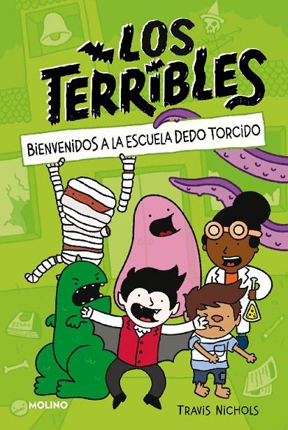 LOS TERRIBLES 1 - BIENVENIDOS A LA ESCUELA DEDO TORCIDO | 9788427225077 | NICHOLS, TRAVIS | Llibreria Ombra | Llibreria online de Rubí, Barcelona | Comprar llibres en català i castellà online