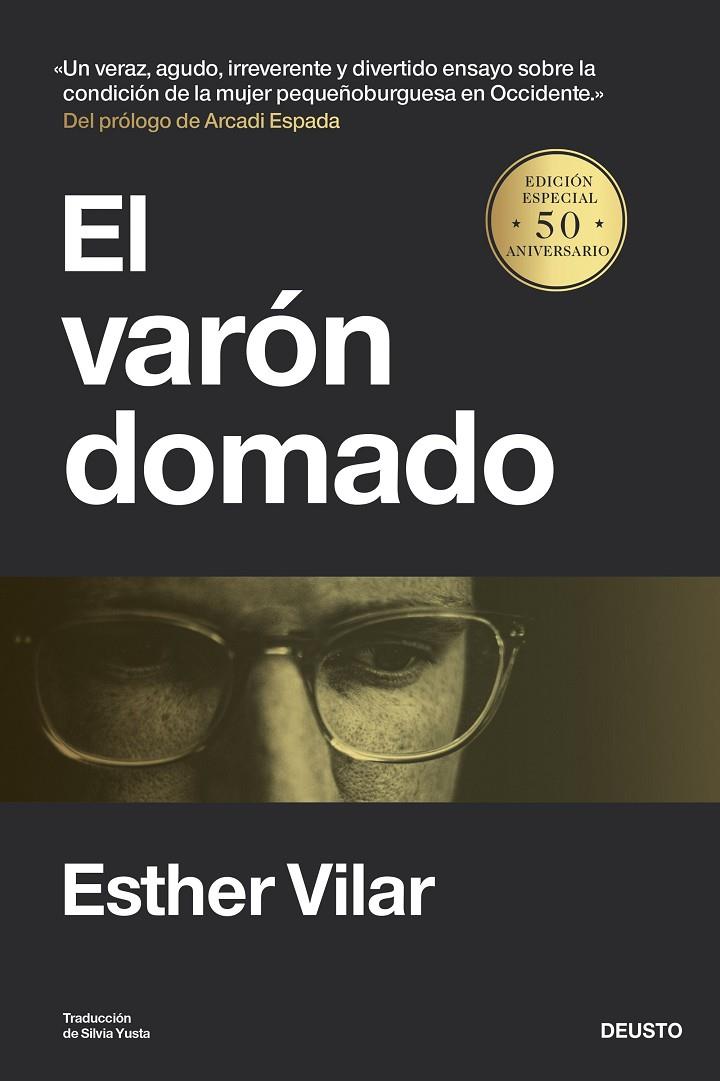 EL VARÓN DOMADO | 9788423436385 | VILAR, ESTHER | Llibreria Ombra | Llibreria online de Rubí, Barcelona | Comprar llibres en català i castellà online