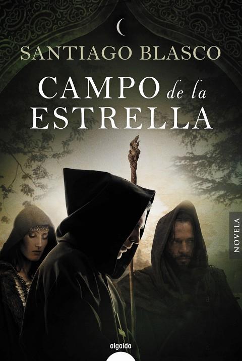 CAMPO DE LA ESTRELLA | 9788491890317 | BLASCO, SANTIAGO | Llibreria Ombra | Llibreria online de Rubí, Barcelona | Comprar llibres en català i castellà online