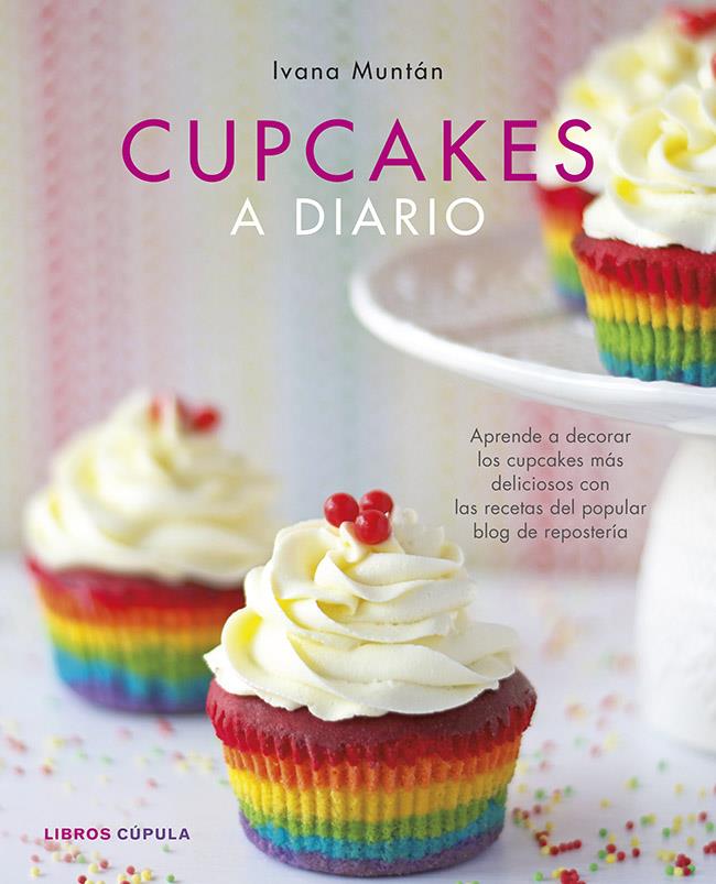 CUPCAKES A DIARIO | 9788448010133 | IVANA MUNTÁN | Llibreria Ombra | Llibreria online de Rubí, Barcelona | Comprar llibres en català i castellà online