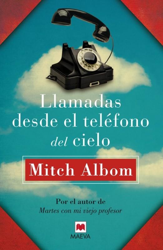 LLAMADAS DESDE EL TELÉFONO DEL CIELO | 9788415893363 | ALBOM, MITCH | Llibreria Ombra | Llibreria online de Rubí, Barcelona | Comprar llibres en català i castellà online