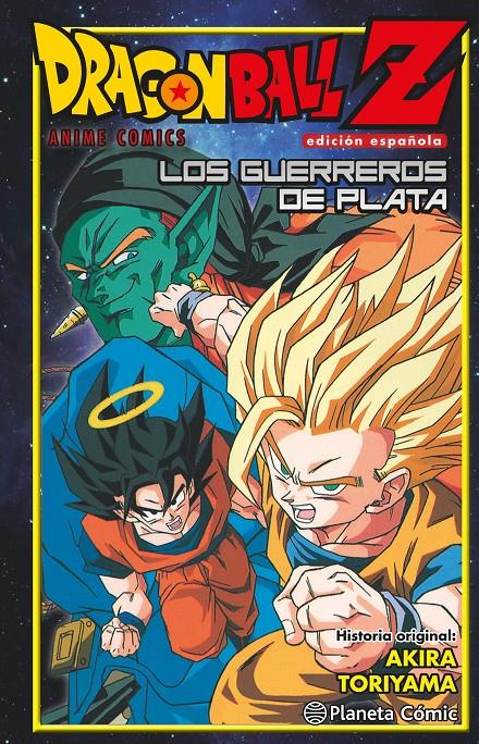 DRAGON BALL Z GUERREROS DE PLATA | 9788416636440 | AKIRA TORIYAMA | Llibreria Ombra | Llibreria online de Rubí, Barcelona | Comprar llibres en català i castellà online