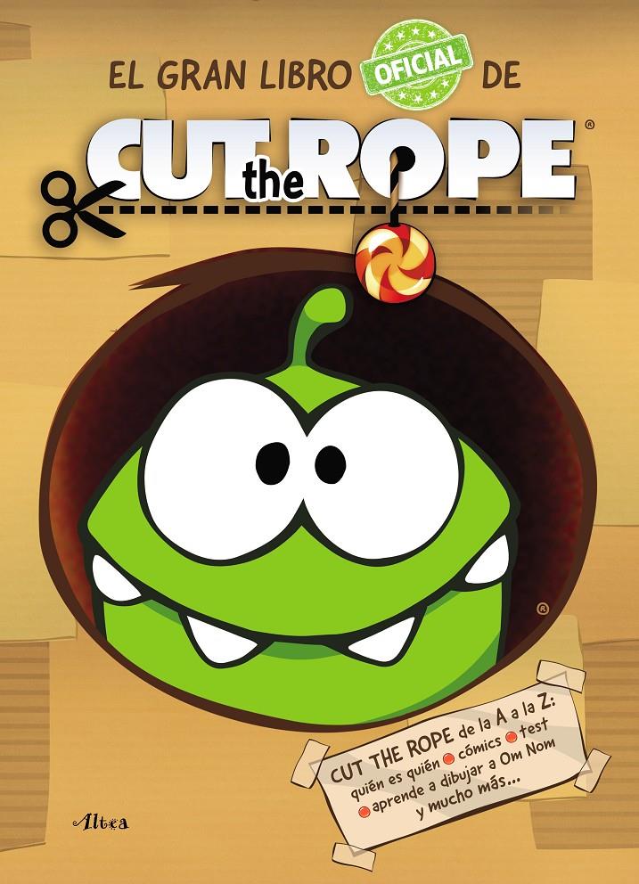 CUT THE ROPE EL GRAN LIBRO OFICIAL DE CUT THE ROPE | 9788437200224 | Llibreria Ombra | Llibreria online de Rubí, Barcelona | Comprar llibres en català i castellà online