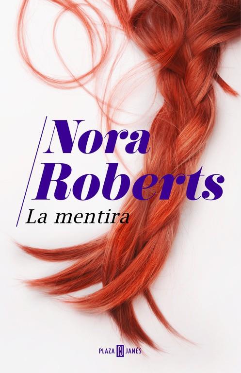 LA MENTIRA | 9788401016721 | ROBERTS, NORA | Llibreria Ombra | Llibreria online de Rubí, Barcelona | Comprar llibres en català i castellà online