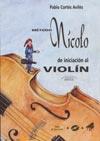 MÉTODO NÍCOLO DE INICIACIÓN AL VIOLÍN | 9788480207089 | PABLO CORTES | Llibreria Ombra | Llibreria online de Rubí, Barcelona | Comprar llibres en català i castellà online