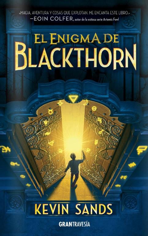 EL ENIGMA DE BLACKTHORN | 9788494551734 | SANDS, KEVIN | Llibreria Ombra | Llibreria online de Rubí, Barcelona | Comprar llibres en català i castellà online