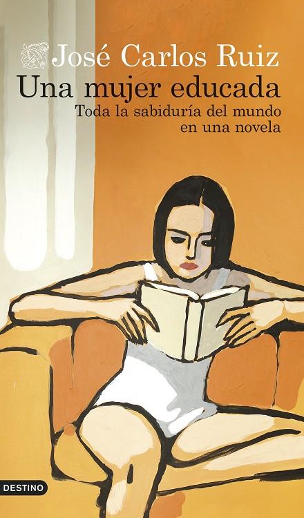 UNA MUJER EDUCADA | 9788423366804 | RUIZ SÁNCHEZ, JOSÉ CARLOS | Llibreria Ombra | Llibreria online de Rubí, Barcelona | Comprar llibres en català i castellà online