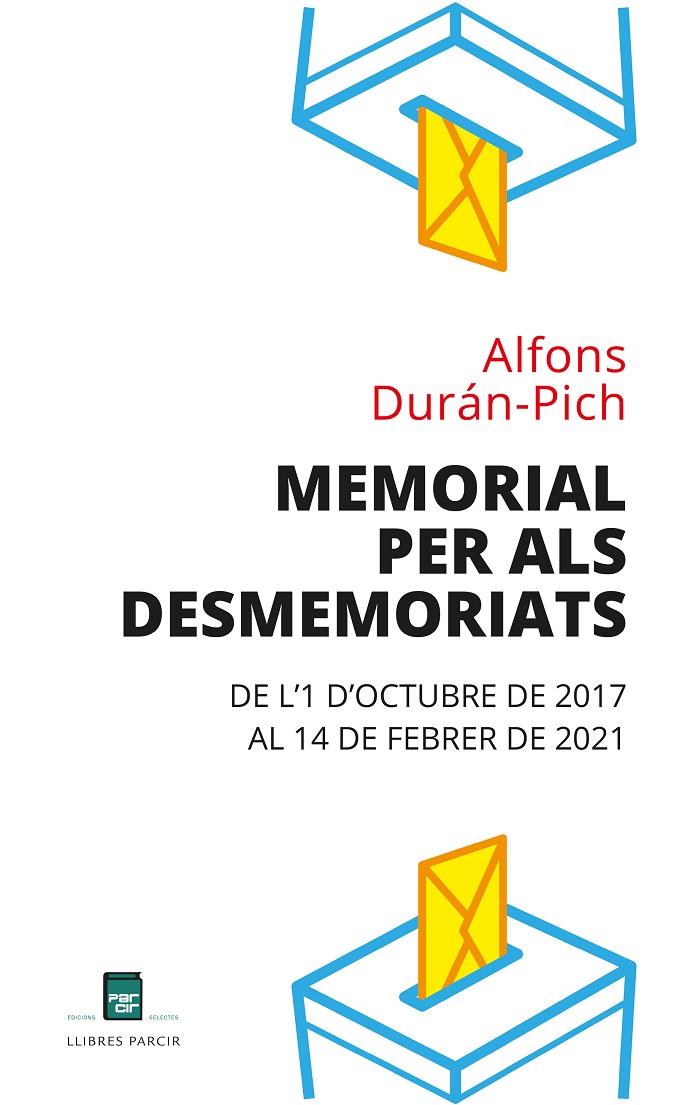 MEMORIAL PER ALS DESMEMORIATS | 9788486538989 | DURÁN-PICH, ALFONS | Llibreria Ombra | Llibreria online de Rubí, Barcelona | Comprar llibres en català i castellà online