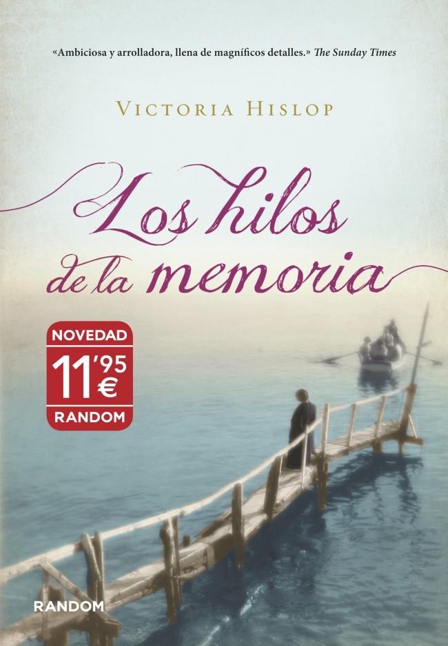 LOS HILOS DE LA MEMORIA | 9788415725060 | VICTORIA HISLOP | Llibreria Ombra | Llibreria online de Rubí, Barcelona | Comprar llibres en català i castellà online