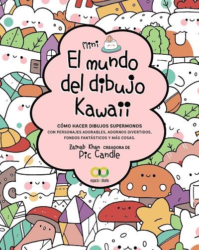 EL MUNDO DEL DIBUJO KAWAII | 9788441544536 | KHAN, ZAINAB | Llibreria Ombra | Llibreria online de Rubí, Barcelona | Comprar llibres en català i castellà online