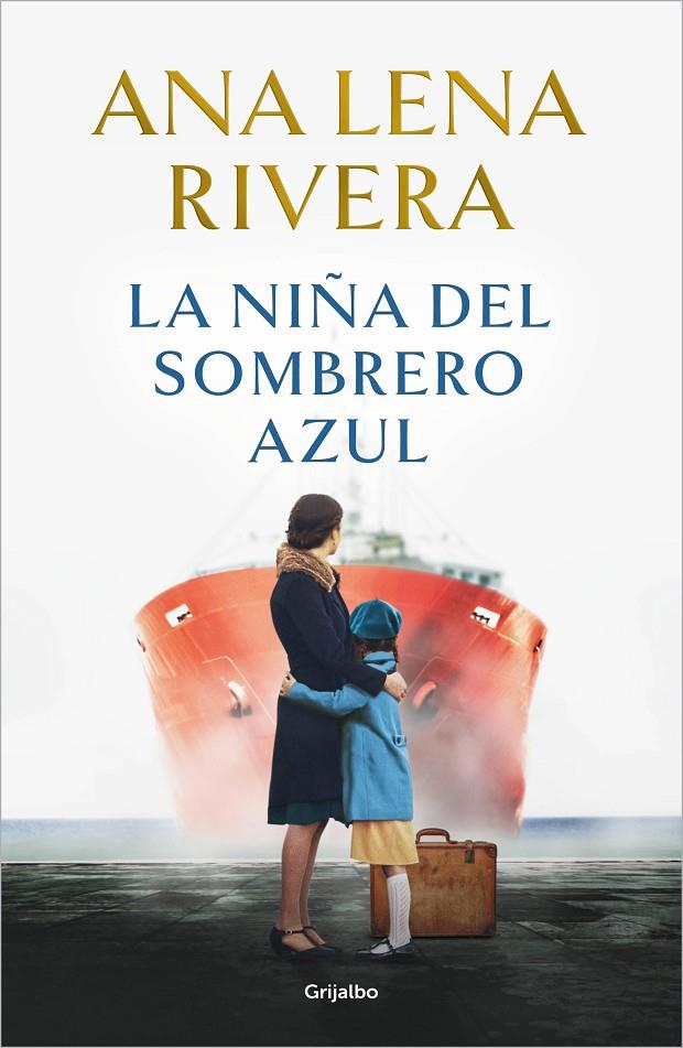 LA NIÑA DEL SOMBRERO AZUL | 9788425366765 | RIVERA, ANA LENA | Llibreria Ombra | Llibreria online de Rubí, Barcelona | Comprar llibres en català i castellà online