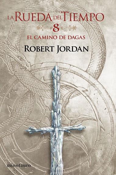 LA RUEDA DEL TIEMPO Nº 08/14 EL CAMINO DE DAGAS | 9788445007075 | JORDAN, ROBERT | Llibreria Ombra | Llibreria online de Rubí, Barcelona | Comprar llibres en català i castellà online