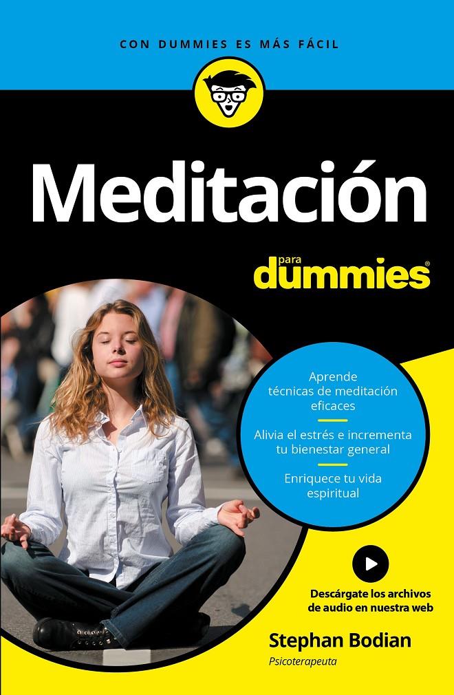 MEDITACIÓN PARA DUMMIES | 9788432903250 | STEPHAN BODIAN | Llibreria Ombra | Llibreria online de Rubí, Barcelona | Comprar llibres en català i castellà online