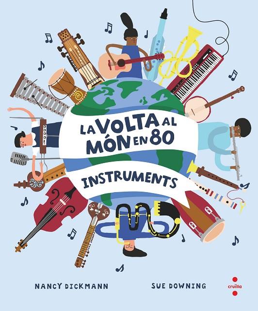 LA VOLTA AL MÓN EN 80 INSTRUMENTS | 9788466154451 | DICKMANN, NANCY | Llibreria Ombra | Llibreria online de Rubí, Barcelona | Comprar llibres en català i castellà online