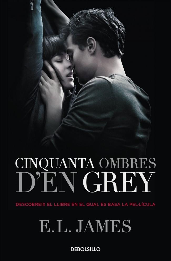 CINQUANTA OMBRES D'EN GREY (CINQUANTA OMBRES 1) | 9788490623756 | E.L. JAMES | Llibreria Ombra | Llibreria online de Rubí, Barcelona | Comprar llibres en català i castellà online