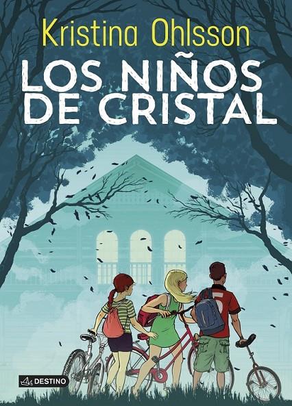 LOS NIÑOS DE CRISTAL | 9788408127123 | KRISTINA OHLSSON | Llibreria Ombra | Llibreria online de Rubí, Barcelona | Comprar llibres en català i castellà online