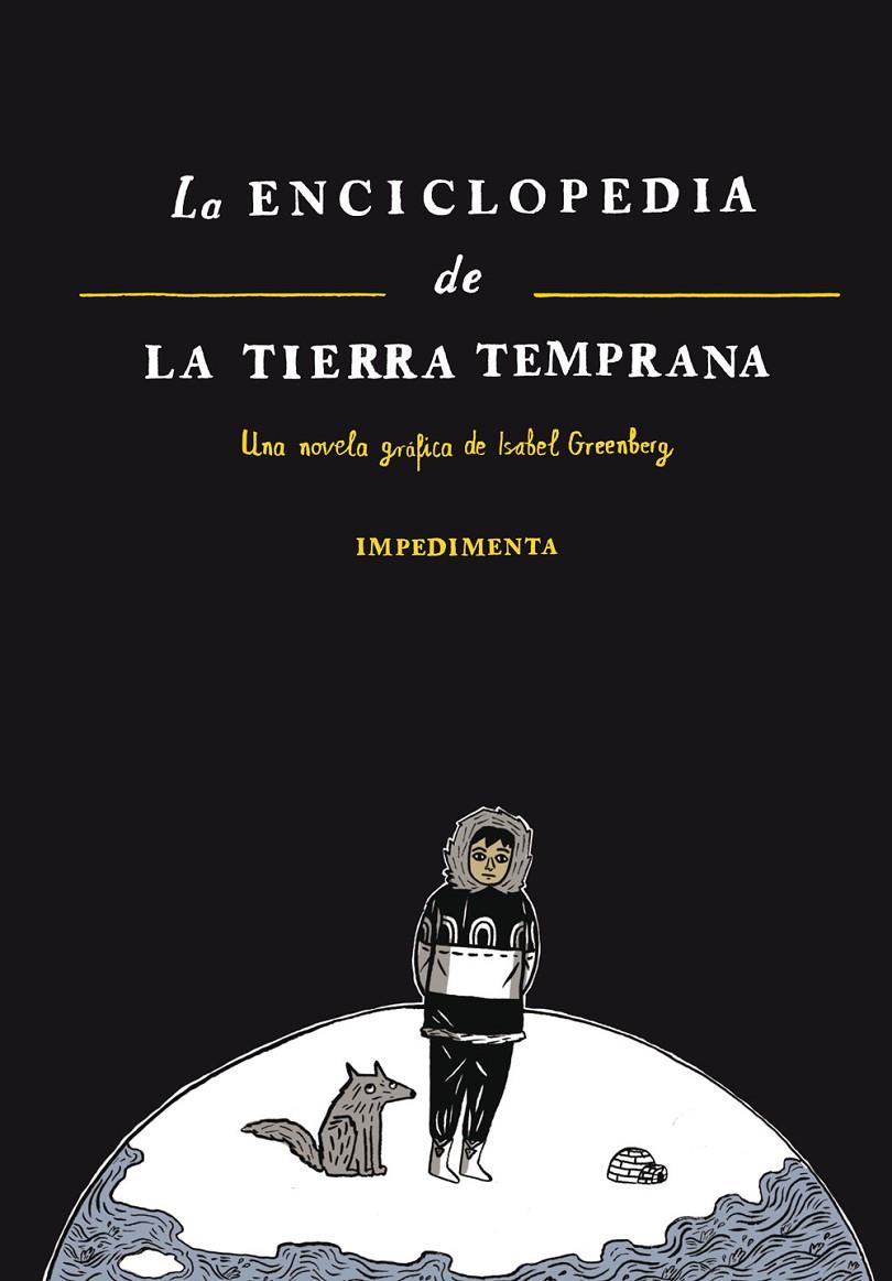 LA ENCICLOPEDIA DE LA TIERRA TEMPRANA | 9788415979395 | GREENBERG, ISABEL | Llibreria Ombra | Llibreria online de Rubí, Barcelona | Comprar llibres en català i castellà online