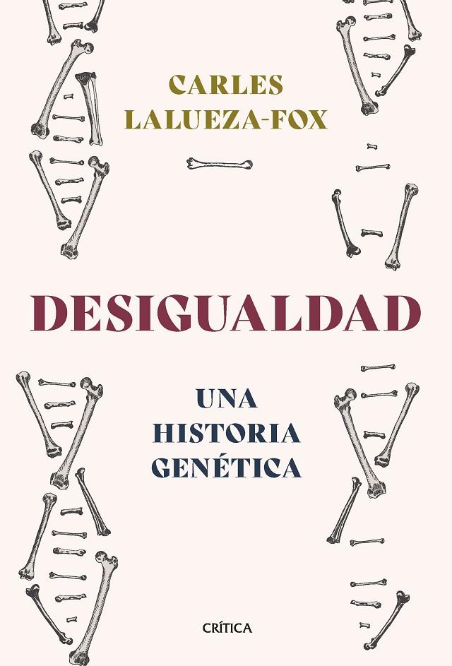 DESIGUALDAD | 9788491994756 | LALUEZA-FOX, CARLES | Llibreria Ombra | Llibreria online de Rubí, Barcelona | Comprar llibres en català i castellà online