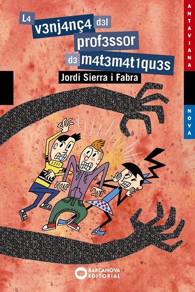 LA VENJANÇA DEL PROFESSOR DE MATEMÀTIQUES | 9788448946012 | SIERRA I FABRA, JORDI | Llibreria Ombra | Llibreria online de Rubí, Barcelona | Comprar llibres en català i castellà online