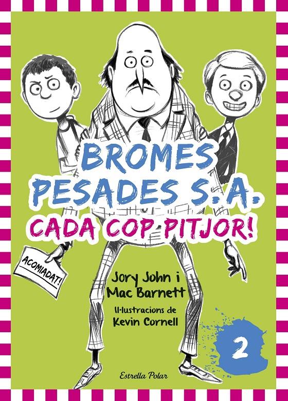 BROMES PESADES S.A.2. CADA COP PITJOR | 9788416522378 | JORY JOHN/MAC BARNETT | Llibreria Ombra | Llibreria online de Rubí, Barcelona | Comprar llibres en català i castellà online