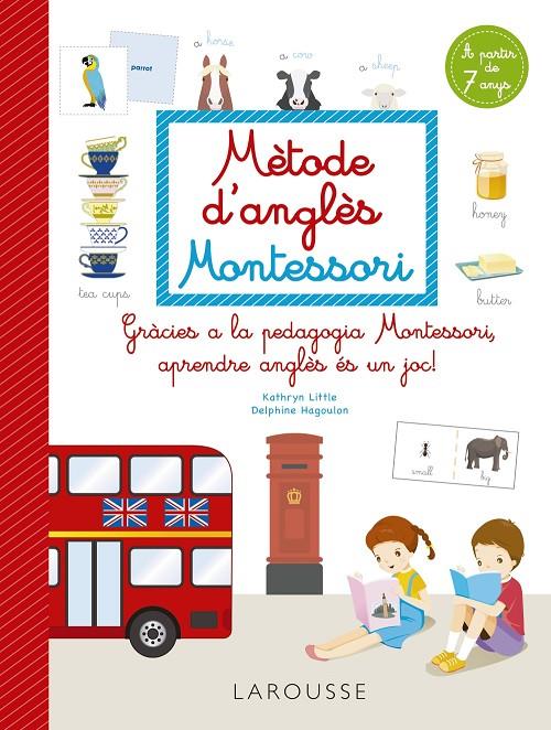 MÈTODE D'ANGLÈS MONTESSORI | 9788418473265 | LITTLE, KATHRYN/HAGOULON, DELPHINE | Llibreria Ombra | Llibreria online de Rubí, Barcelona | Comprar llibres en català i castellà online