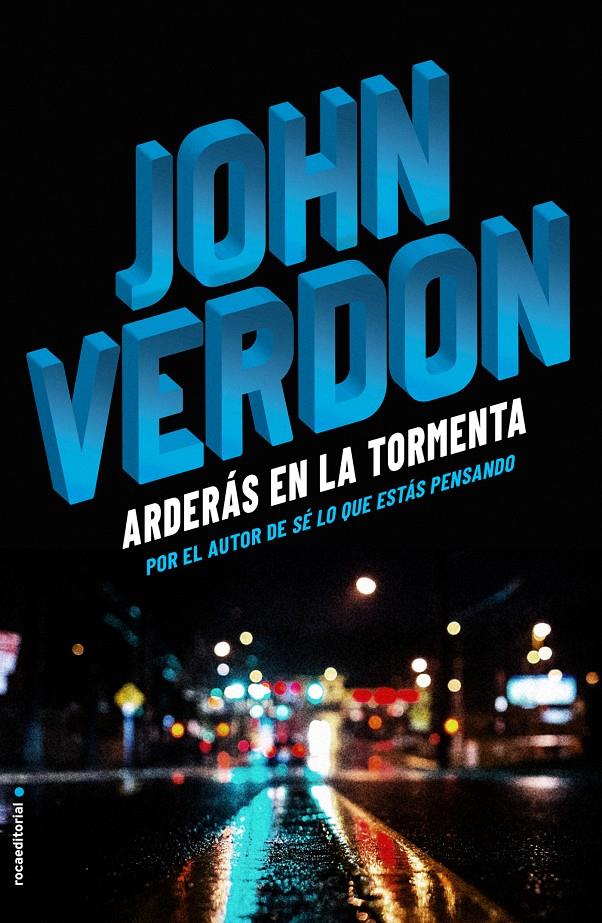 ARDERÁS EN LA TORMENTA | 9788416700721 | VERDON, JOHN | Llibreria Ombra | Llibreria online de Rubí, Barcelona | Comprar llibres en català i castellà online