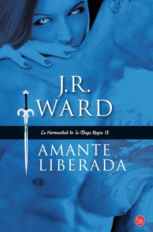 AMANTE LIBERADA (BOLSILLO) | 9788466326957 | WARD, J. R. | Llibreria Ombra | Llibreria online de Rubí, Barcelona | Comprar llibres en català i castellà online