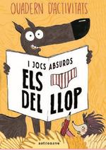 CALCOTETS DEL LLOP QUADERN DACTIVITATS I JOCS ABSURDS | 9788467938289 | LUPANO,WILFRID | Llibreria Ombra | Llibreria online de Rubí, Barcelona | Comprar llibres en català i castellà online