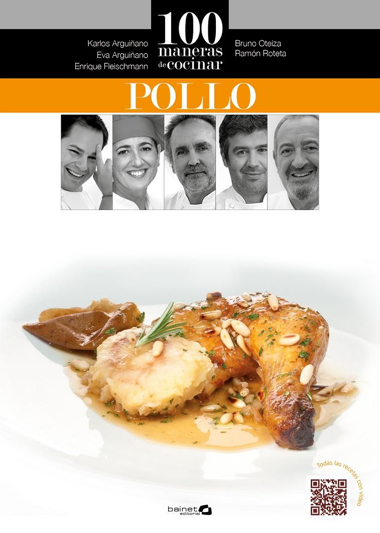 100 MANERAS DE COCINAR POLLO | 9788496177956 | KARLOS ARGUIÑANO Y OTROS | Llibreria Ombra | Llibreria online de Rubí, Barcelona | Comprar llibres en català i castellà online