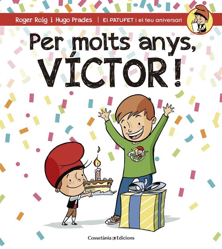 PER MOLTS ANYS, VÍCTOR! | 9788490345160 | ROIG CÉSAR, ROGER | Llibreria Ombra | Llibreria online de Rubí, Barcelona | Comprar llibres en català i castellà online