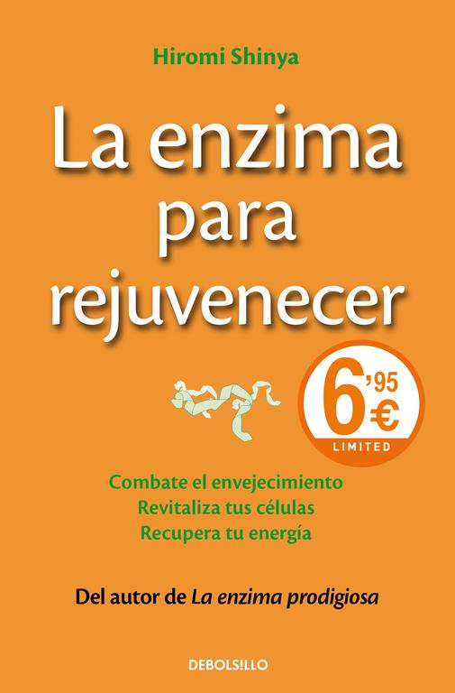 LA ENZIMA PARA REJUVENECER | 9788490628232 | SHINYA,HIROMI | Llibreria Ombra | Llibreria online de Rubí, Barcelona | Comprar llibres en català i castellà online