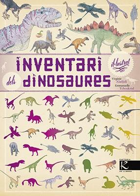 INVENTARI IL·LUSTRAT DELS DINOSAURES | 9788416804443 | ALADJIDI, VIRGINIE | Llibreria Ombra | Llibreria online de Rubí, Barcelona | Comprar llibres en català i castellà online