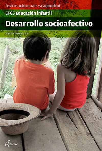 DESARROLLO SOCIOAFECTIVO | 9788416415052 | M. DEL RÍO, N. PRAT | Llibreria Ombra | Llibreria online de Rubí, Barcelona | Comprar llibres en català i castellà online