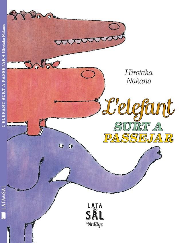 L'ELEFANT SURT A PASSEJAR | 9788494369643 | NAKANO, HIROTAKA | Llibreria Ombra | Llibreria online de Rubí, Barcelona | Comprar llibres en català i castellà online