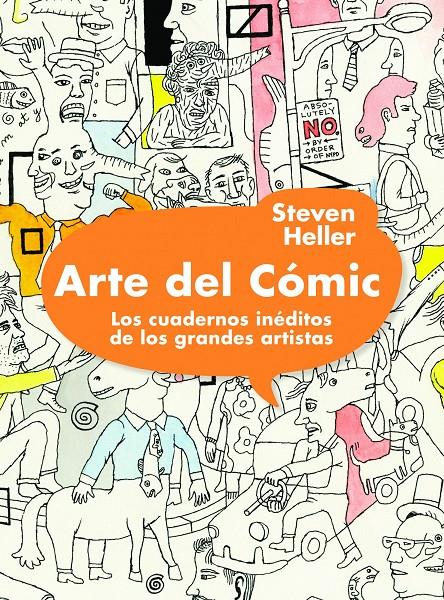 ARTE DEL CÓMIC. LOS CUADERNOS INÉDITOS DE LOS GRANDES ARTISTAS | 9788497858694 | STEVEN HELLER | Llibreria Ombra | Llibreria online de Rubí, Barcelona | Comprar llibres en català i castellà online