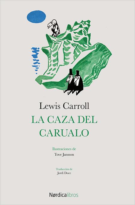 LA CAZA DEL CARUALO | 9788416830015 | CARROLL, LEWIS | Llibreria Ombra | Llibreria online de Rubí, Barcelona | Comprar llibres en català i castellà online